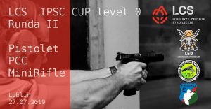 LCS IPSC CUP level ZERO - Runda II 27.08 @ Mełgiewska